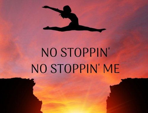 No Stoppin’ No Stoppin’ Me